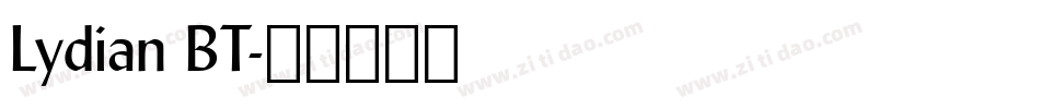 Lydian BT字体转换
